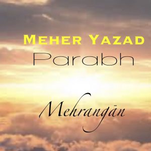 Meher Yazad Parabh